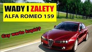 Alfa Romeo 159  WADY i ZALETY [upl. by Ahsieyt]