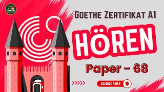 Goethe Zertifikat A1 Exam Modelltest  Paper  68  Hören With Answers [upl. by Eelamme37]