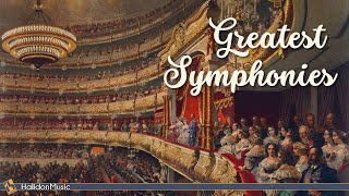 Classical Music  Greatest Symphonies [upl. by Hymie396]