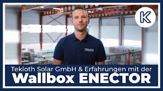 KOSTALExperience Wallbox ENECTOR  Feedback amp Erfahrungen der Tekloth Solar GmbH  KOSTAL [upl. by Neural264]