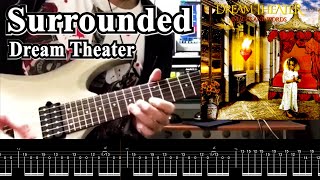 【TAB】♪Surrounded  Dream Theater Guitar full cover The video in 2016 [upl. by Eira]