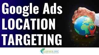 Google Ads Location Targeting Options [upl. by Audra91]