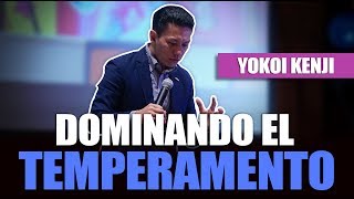 DOMINANDO EL TEMPERAMENTO  YOKOI KENJI 2019 [upl. by Anilek]