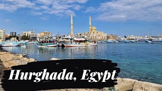 HURGHADA EGYPT Travel Guide  The Red Sea Resort City [upl. by Ariaic]