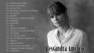 Alessandra Amoroso Greatest Hits Migliori Canzoni Alessandra Amoroso 2021 [upl. by Della709]