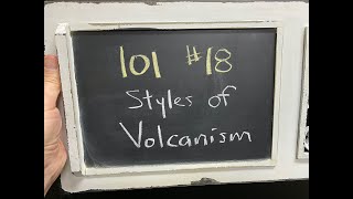 GEOL 101  18  Styles of Volcanism [upl. by Devitt]