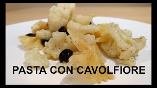 Ricetta facile Pasta con cavolfiore e olive  Fatto in casa [upl. by Eugenius]