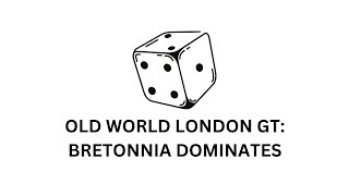 Old World London GT Bretonnia Dominates [upl. by Tanney]