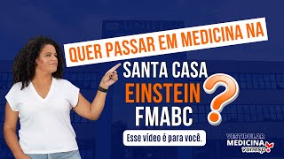 Você quer passar em medicina na Santa Casa Einstein FMABC em 2024 Esse vídeo é para você [upl. by Ezirtaeb]