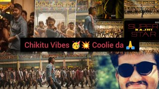 COOLIE  Chikitu Vibe Reaction 🔥 Thalaivar Birthday special 🎂Superstar Rajinikanth Sun Pictures [upl. by Lrak782]