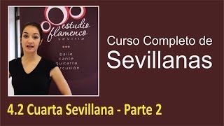 42 Cuarta Sevillana  Parte 2  Curso de sevillanas aprende a bailar con nosotros [upl. by Cohlette806]