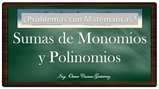 Sumas de monomios y polinomios [upl. by Eibob]