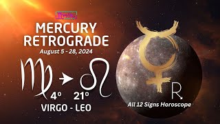 Mercury Retrograde VirgoLeo for All 12 Signs  Alchemystic Astrology [upl. by Selrhc888]