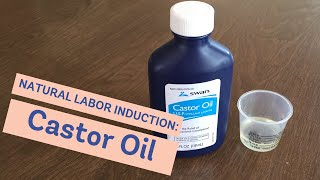 Natural Labor Induction Series Evidence on Castor Oil [upl. by Rupert]