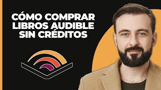 Cómo comprar libros de Audible sin créditos [upl. by O'Reilly]