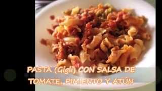 PASTA Gigli CON SALSA DE TOMATE PIMIENTO Y ATÚN [upl. by Barrow409]