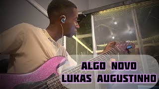 ALGO NOVO  LUKAS AUGUSTINHO CHRISTIAN ALMEIDA basscam bass guigcam  🔥🔥🔥🔥🔥 [upl. by Adnofal]