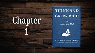 Think and Grow Rich by Napoleon Hill  Chapter 1  Audiobook [upl. by Lala]