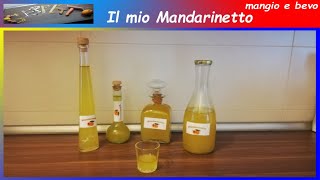 il mio Mandarinetto liquore al mandarino  8 [upl. by Stimson]