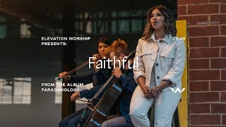 Faithful Paradoxology  Official Music Video  Elevation Worship [upl. by Ennahs]