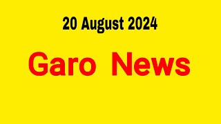 Garo News ÷ 20 August 2024  Garo AIR Shillong [upl. by Rashidi]