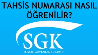 SGK Tahsis Numarası Nasıl Öğrenilir [upl. by Nytsua]