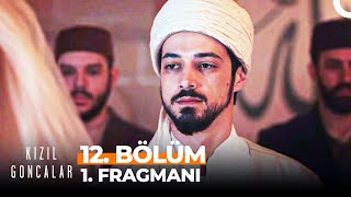 Kızıl Goncalar 12 Bölüm 1 Fragmanı  Dayanamıyorum Artık Ben [upl. by Ynaiffit]