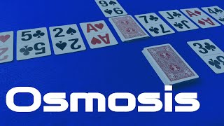 How to Play Osmosis  a solitaire card game [upl. by Mcmath]