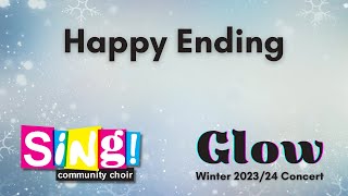 Happy Ending  Sing Community Choir [upl. by Cindy]