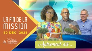 13 AUTREMENT DIT LA FIN DE LA MISSION DE DIEU [upl. by Whorton]