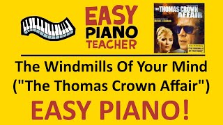 🎹 EASY piano Windmills Of Your Mind keyboard tutorial Thomas Crown Affair by EPT with note names [upl. by Nikoletta]