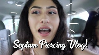 GETTING MY SEPTUM PIERCED VLOG [upl. by Saul]