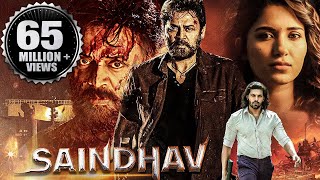 Saindhav 2024 New Released Full Hindi Dubbed Action Movie  Venkatesh Nawazuddin Arya Shradha [upl. by Quinby]