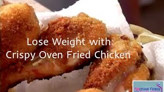 CRISPY OVEN FRIED CHICKEN WEIGHT LOSS RECIPE [upl. by Nylrats963]