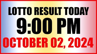 Lotto Result Today 9pm Draw October 2 2024 Swertres Ez2 Pcso [upl. by Akered]