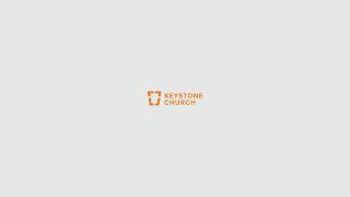 Keystone Church  1045a Weekend Service Live Stream [upl. by Aneeg]