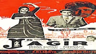 Jagir 1959  Full Hindi Movie  जागीर  Prem Nath Meena Kumari [upl. by Best]