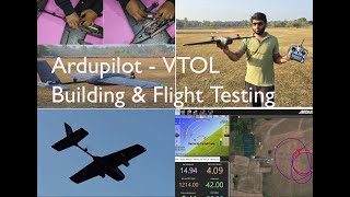 Beginners Tutorial Ardupilot VTOL  Building amp Flight Testing [upl. by Alessandra]