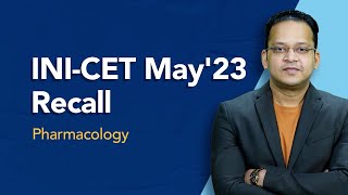 Exam Recall Series INICET May 23  Pharmacology [upl. by Enelec]