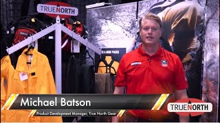 True North® FDIC 2018 Overview Wildland Clothing Material [upl. by Nedla]