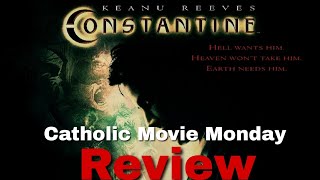 Constantine 2005 Movie Review Catholic Movie Monday [upl. by Anilesor]