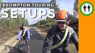 Brompton Touring Setups [upl. by Jaehne]