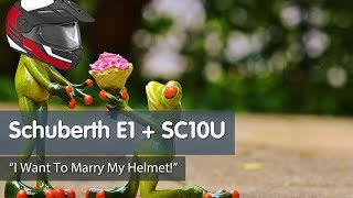 Schuberth E1 and SC10U  One Small Problem [upl. by Bevin537]