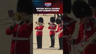 British Royal Guards Faint In Scorching Heat During Military Parade  shorts [upl. by Olen]