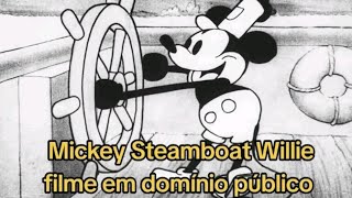 Mickey Steamboat Willie Mickey 1928 domínio público [upl. by Elli532]