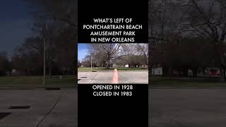 What’s Left of Pontchartrain Beach Amusement Park in New Orleans neworleans amusementpark [upl. by Vasyuta]