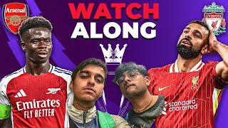 ARSENAL VS LIVERPOOL WATCHALONG [upl. by Namhcan]