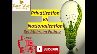 Differentiate between Privatization amp Nationalization  Nationalization Privatization Economic [upl. by Rollins]