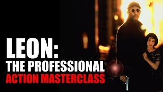 Action Masterclass Leon The Professional  Caring for Characters [upl. by Helse]