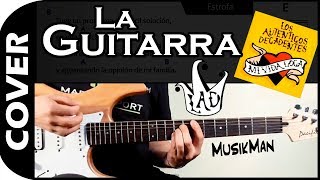 LA GUITARRA 🎸  Los Auténticos Decadentes  GUITARRA  MusikMan N°008 [upl. by Mallen]